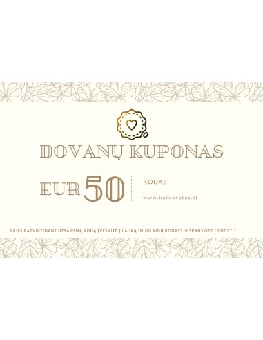 50 Eur vertės Dovanų kuponas - www.kalvaratas.lt